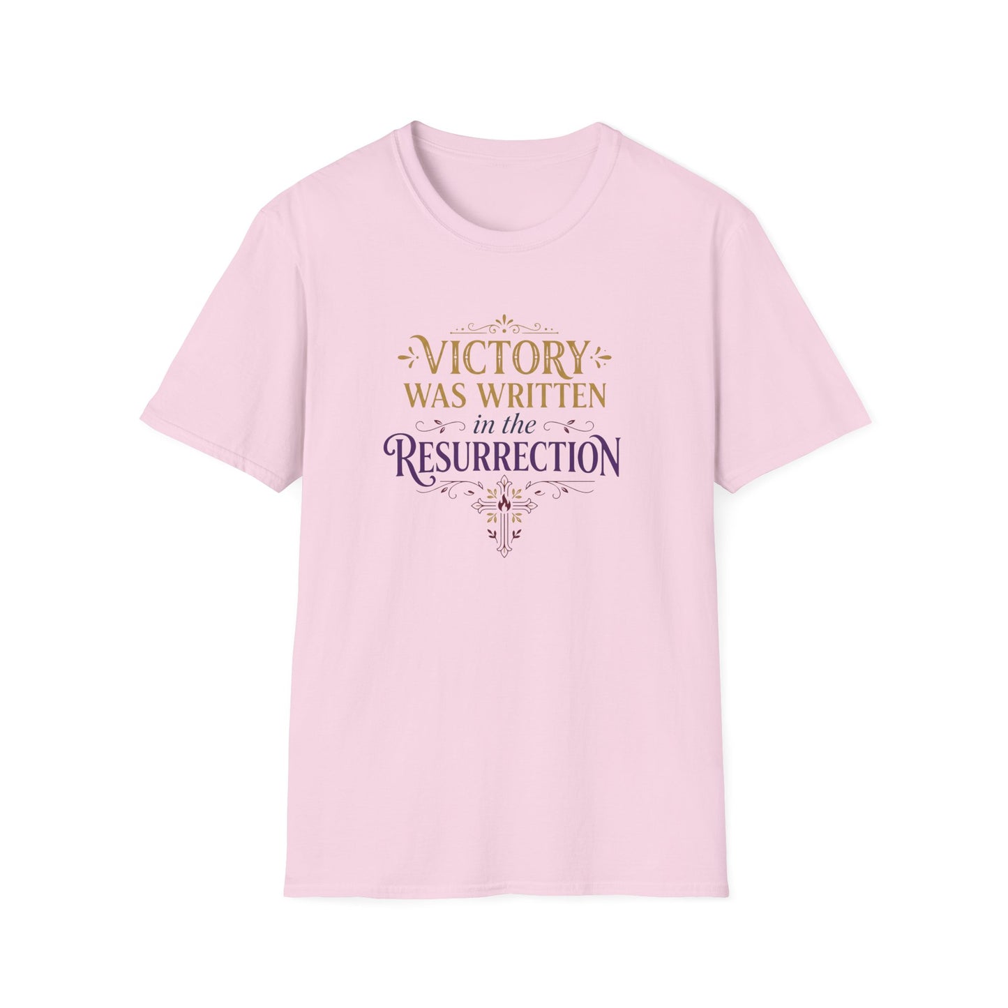 "Victory Was Written in the Resurrection" T-shirt