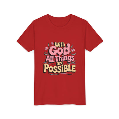 Youth Tee - "With God All Things Are Possible" Inspirational Christian Shirt