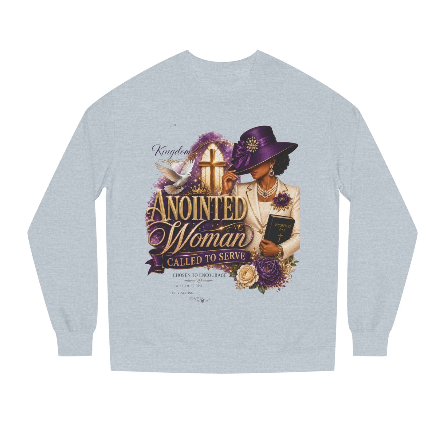 Anointed Woman Crewneck Sweatshirt — Called to Serve Gospel Graphic