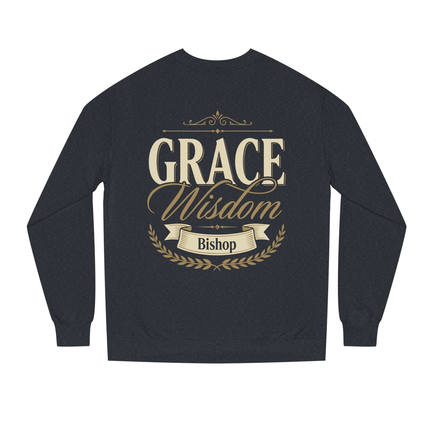 Grace & Wisdom Bishop Sweatshirt — Inspirational Religious Crewneck