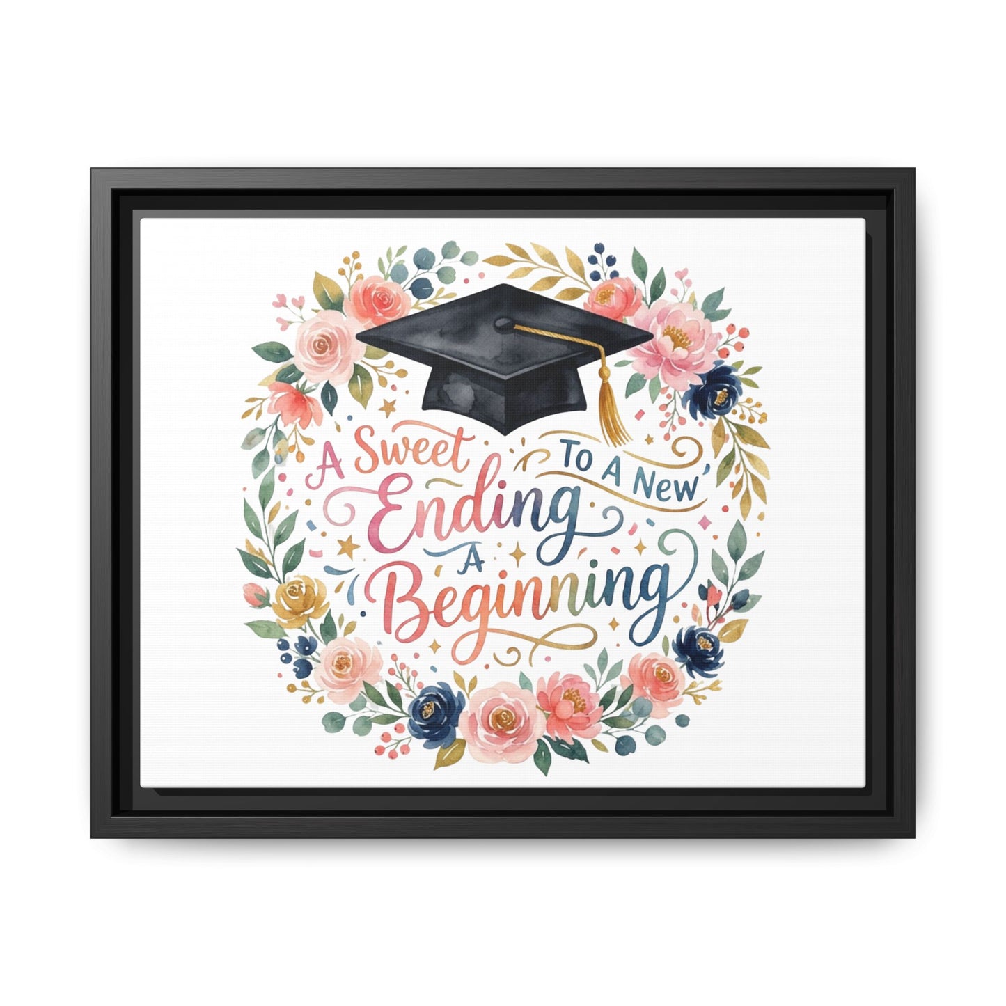 Graduation Canvas Print – “A Sweet Ending to a New Beginning” Framed Wall Art