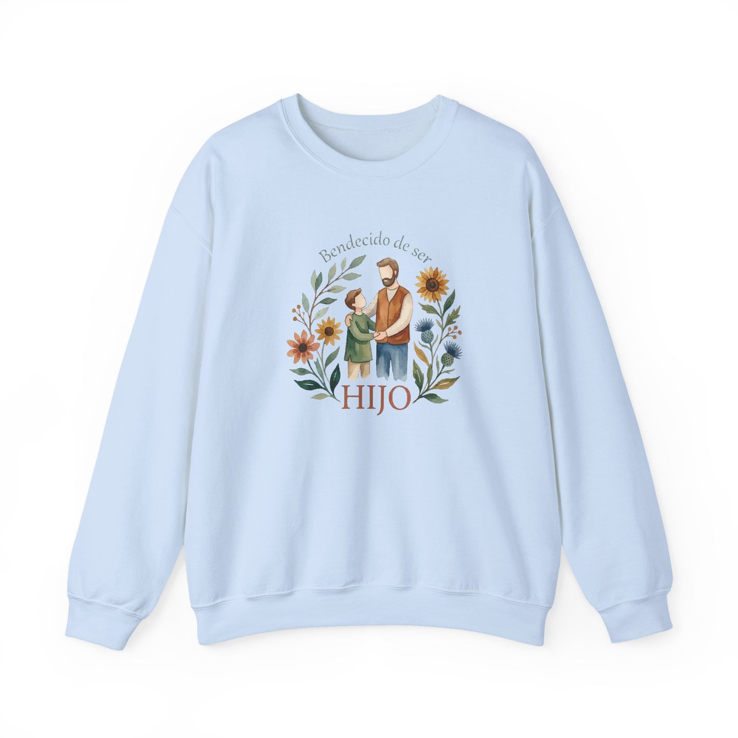 Bendiciones de mi Hijo Sweatshirt