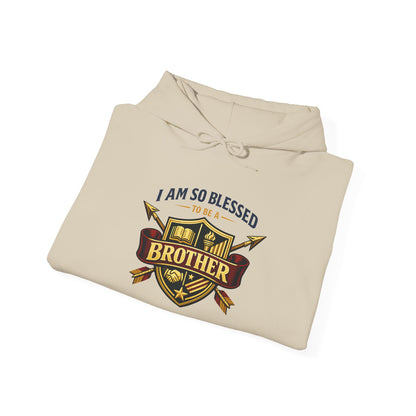 I Am So Blessed To Be a Brother Hoodie
