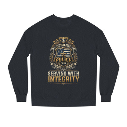Police Badge Sweatshirt - "Serving With Integrity" Crewneck