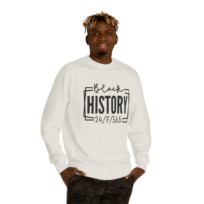 Black History 24/7/365 Crewneck Sweatshirt