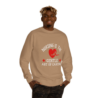 Nursing Sweatshirt "Nursing Is the Gentle Art of Caring" – Heartbeat Graphic Crewneck