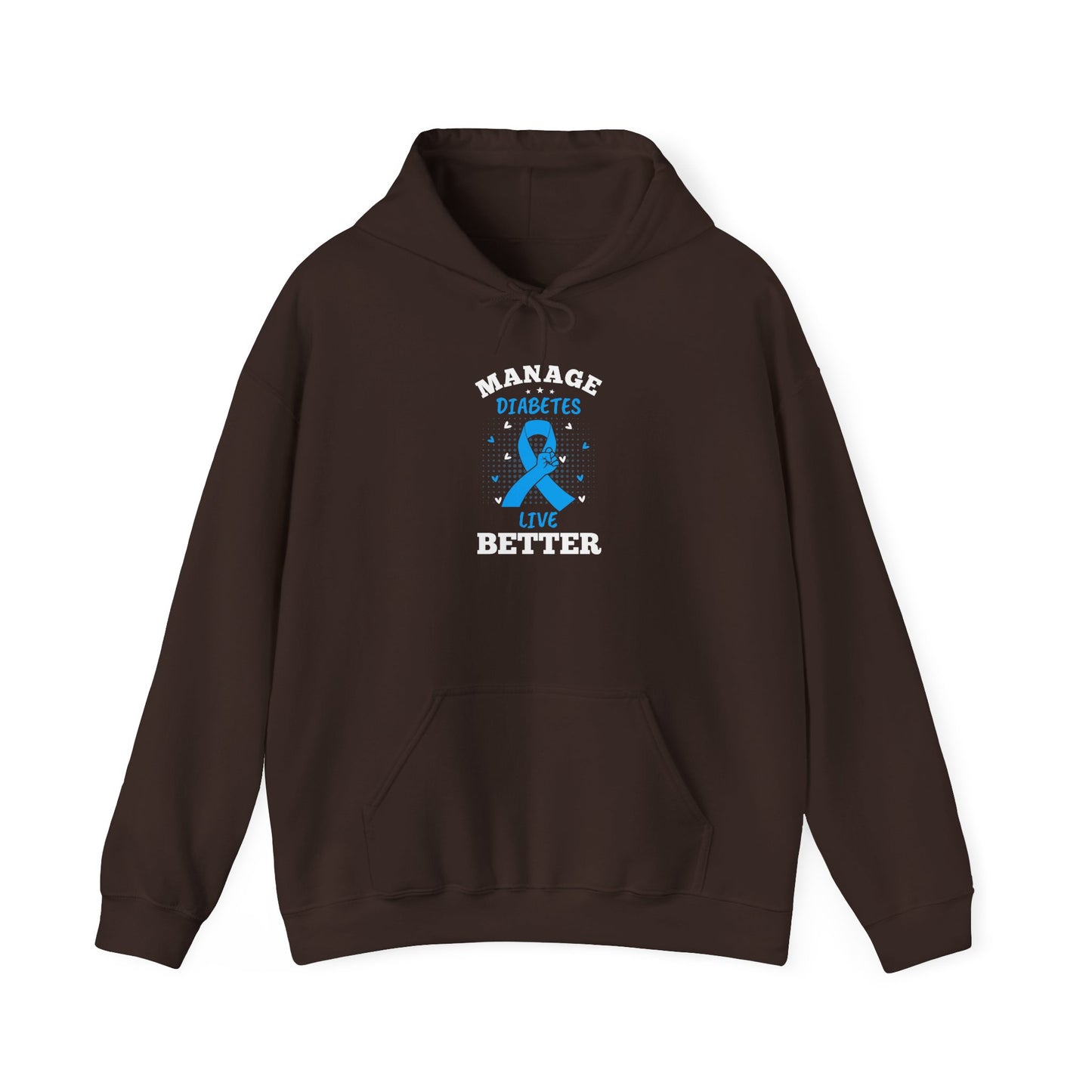 "Manage Diabetes Live Better"  Hoodie