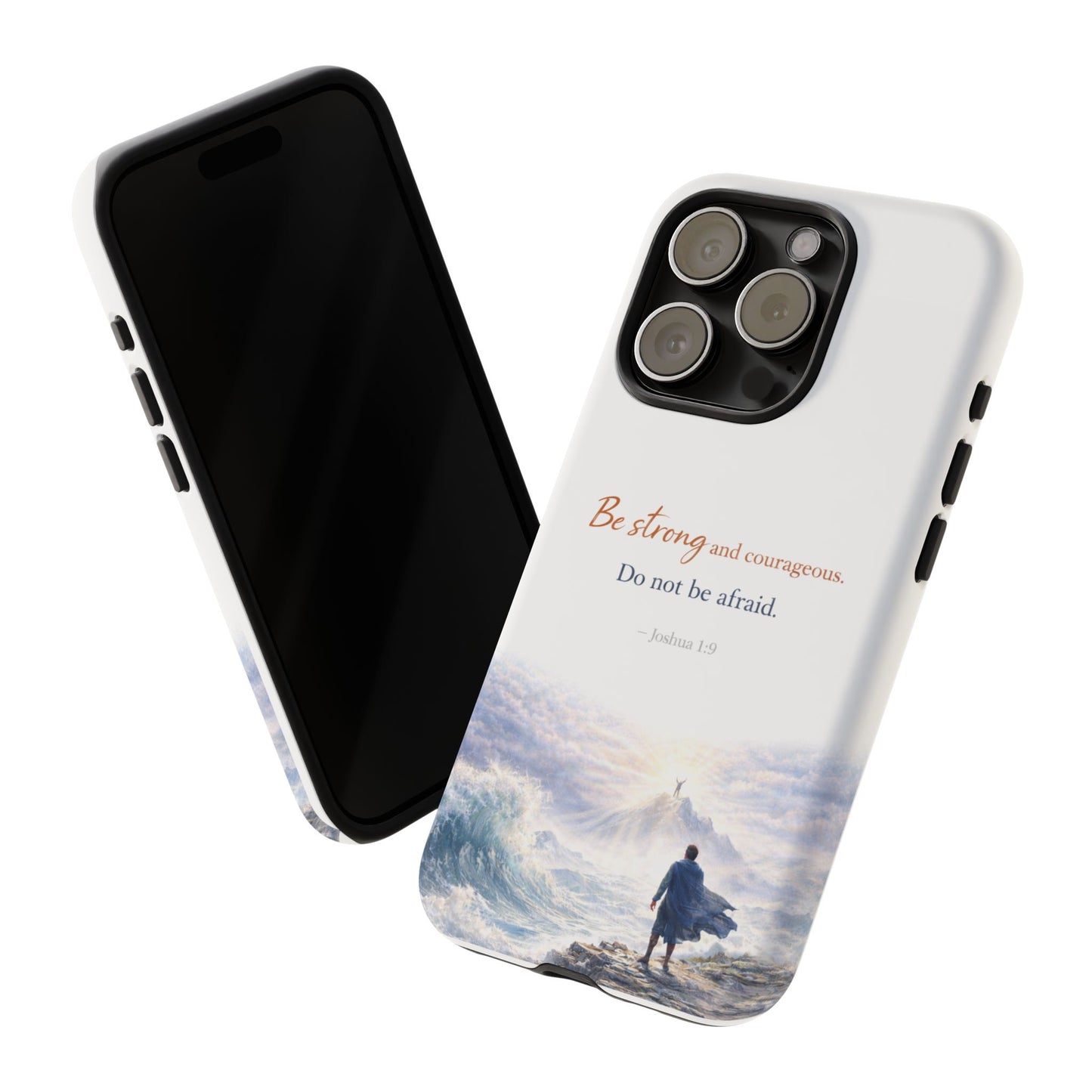 Inspirational 'Be Strong and Courageous' Phone Case — Joshua 1:9 Christian Protective Tough Case