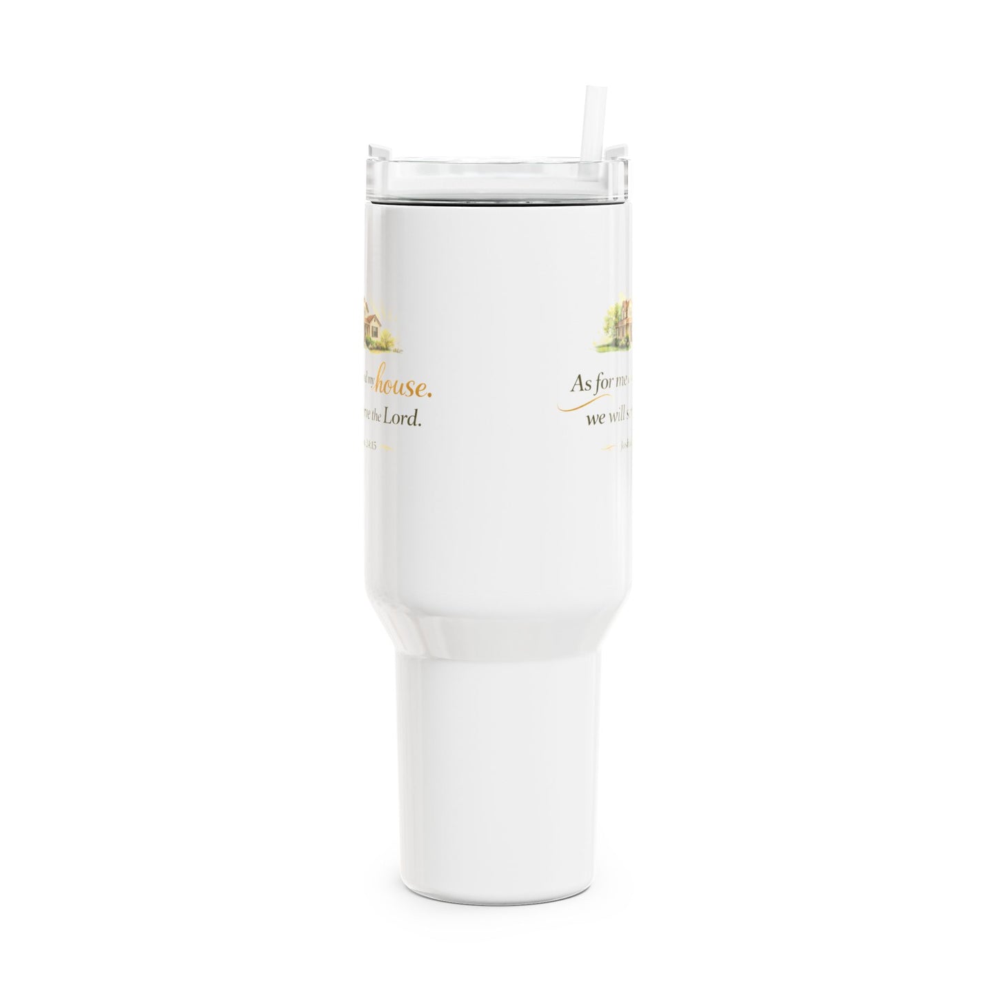 40oz Faith Tumbler — “As for me and my house, we will serve the Lord” Travel Cup