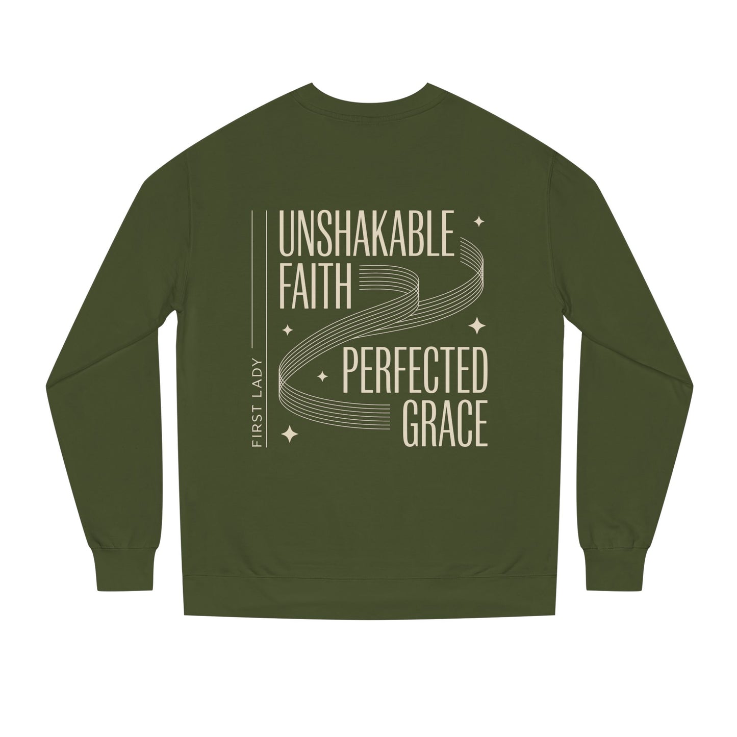 Unshakable Faith, Perfected Grace Sweatshirt