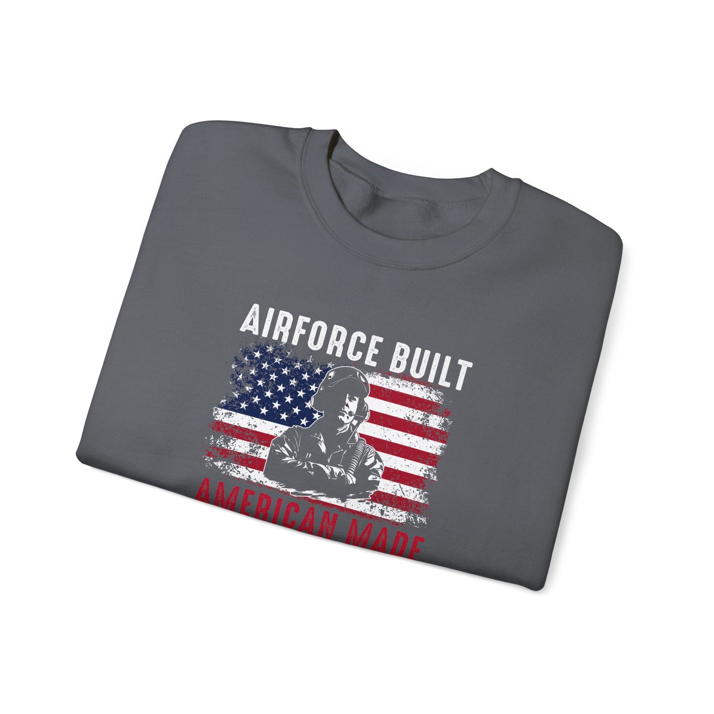 Airforce Built American Made Sweatshirt
