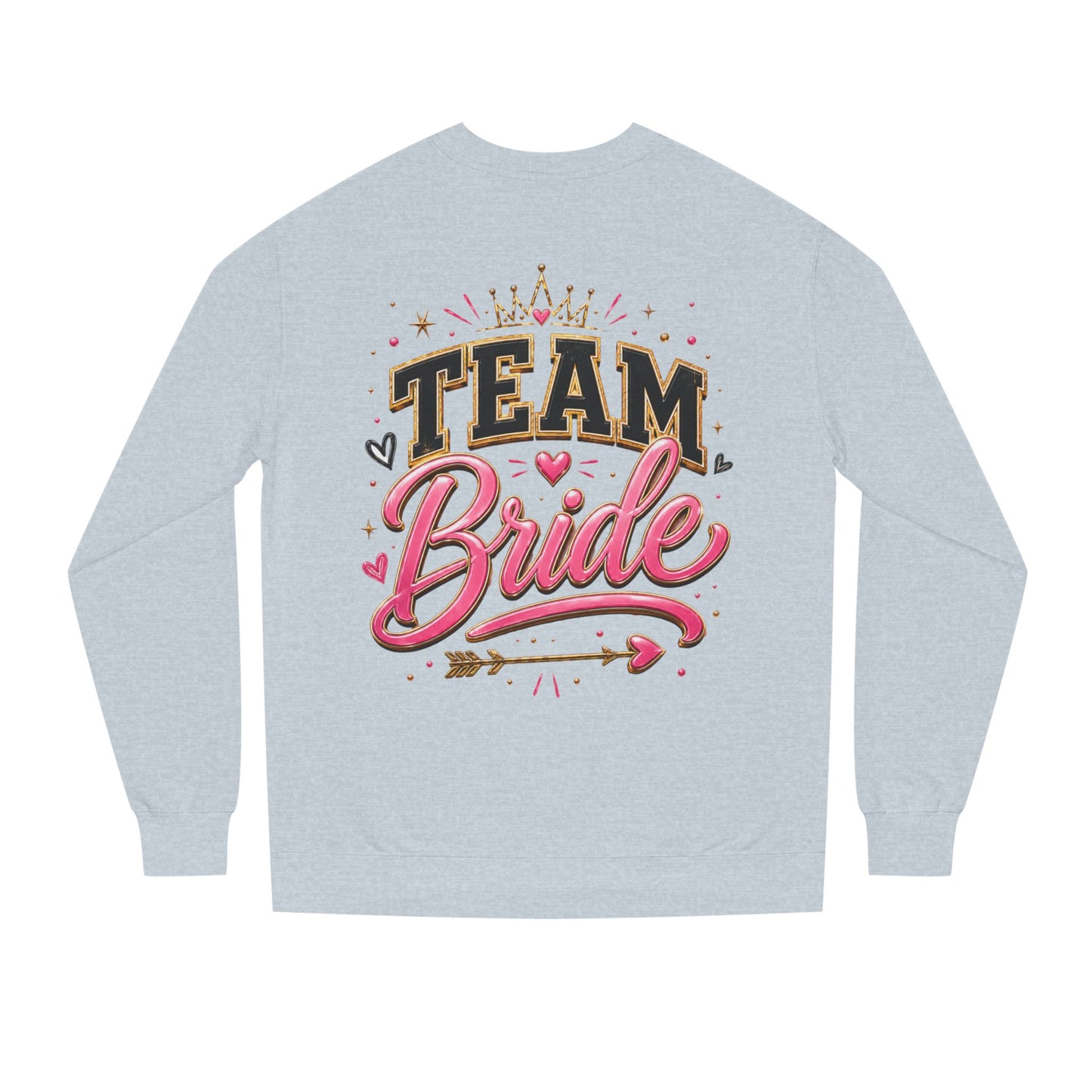 Team Bride Sweatshirt