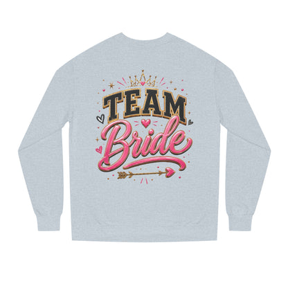 Team Bride Sweatshirt