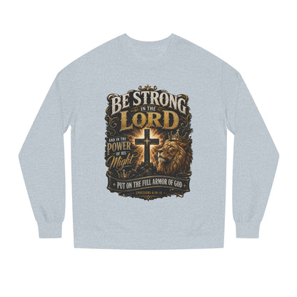 Christian Crewneck Sweatshirt — “Be Strong in the Lord” Cross & Lion Faith Pullover