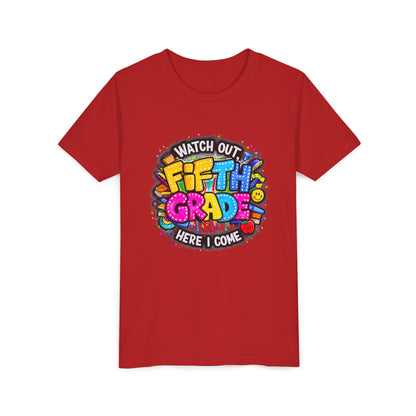Fifth Grade T‑Shirt for Kids - "Watch Out Fifth Grade Here I Come" Back-to-School Tee