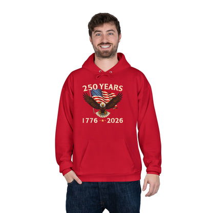 250 Years 1776–2026 Eagle Hoodie — American Flag Bicentennial Celebration Pullover