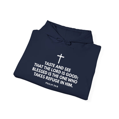 “Taste and See” Psalm 34:8 Hoodie