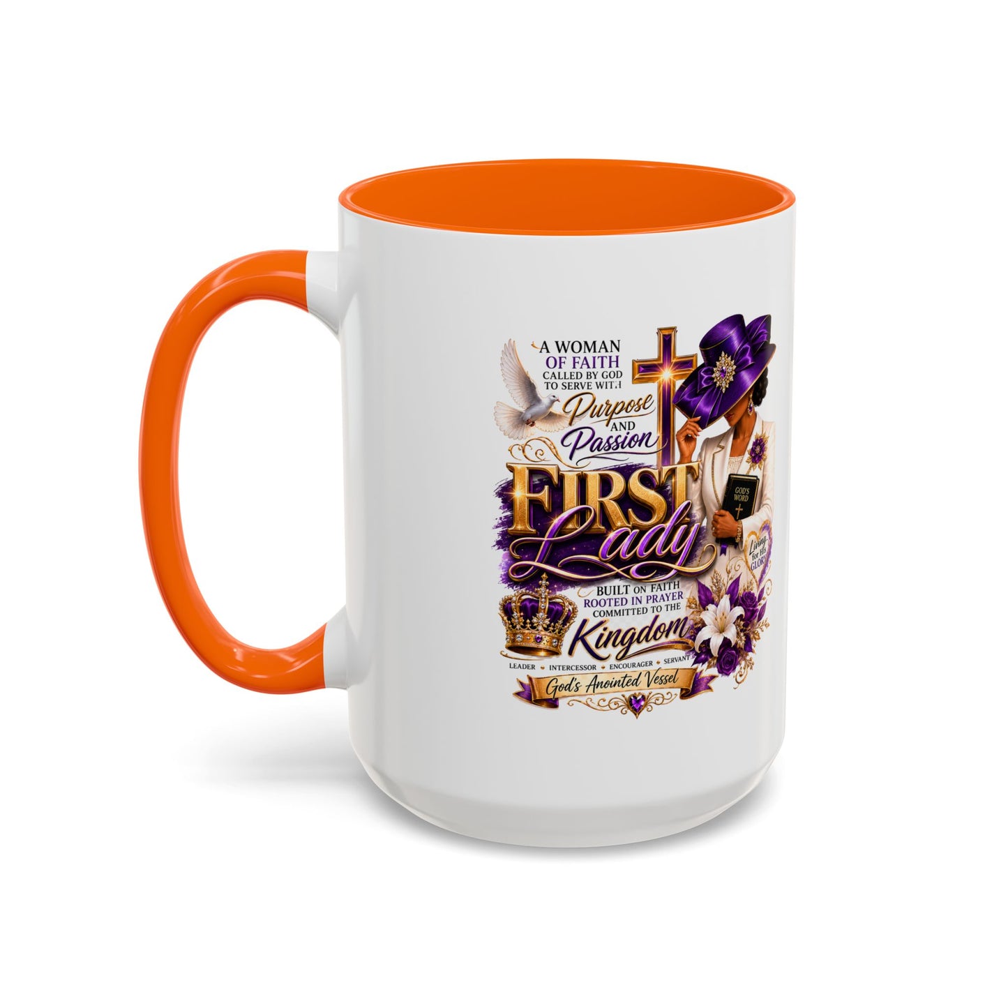 First Lady of Faith Accent Coffee Mug — Inspirational Christian Gift (11/15oz)