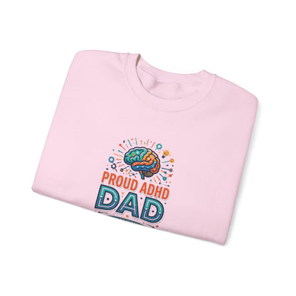 Proud ADHD Dad  Crewneck Sweatshirt