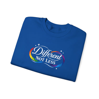 Different Not Less Sweatshirt