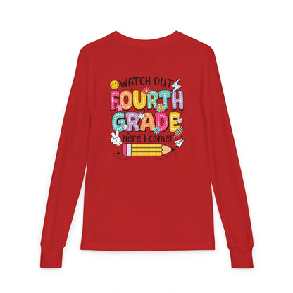 Fourth Grade Back-to-School Long Sleeve Tee — "Watch Out Fourth Grade Here I Come"