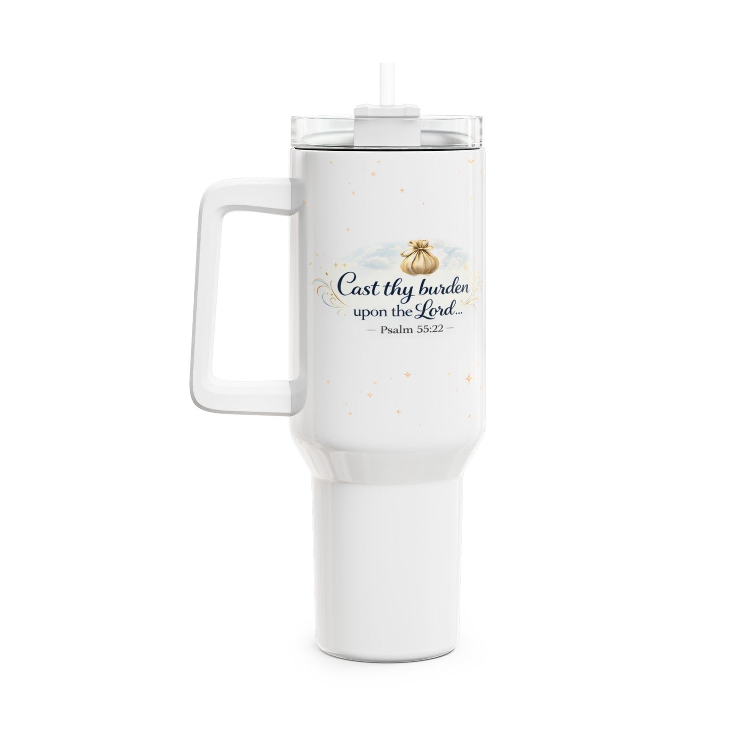 40oz Inspirational Tumbler — “Cast thy burden upon the Lord” Psalm 55:22