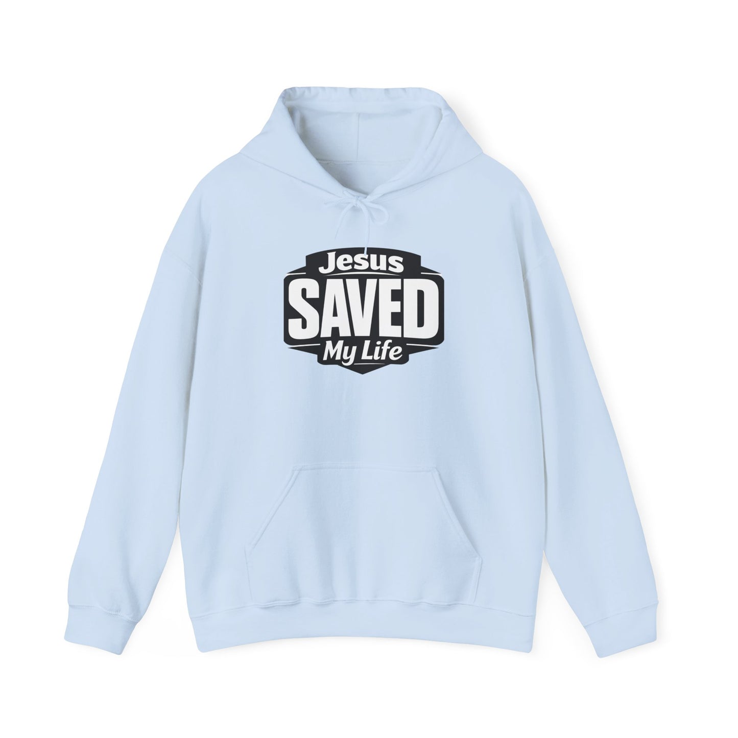Jesus Saved My Life Hoodie