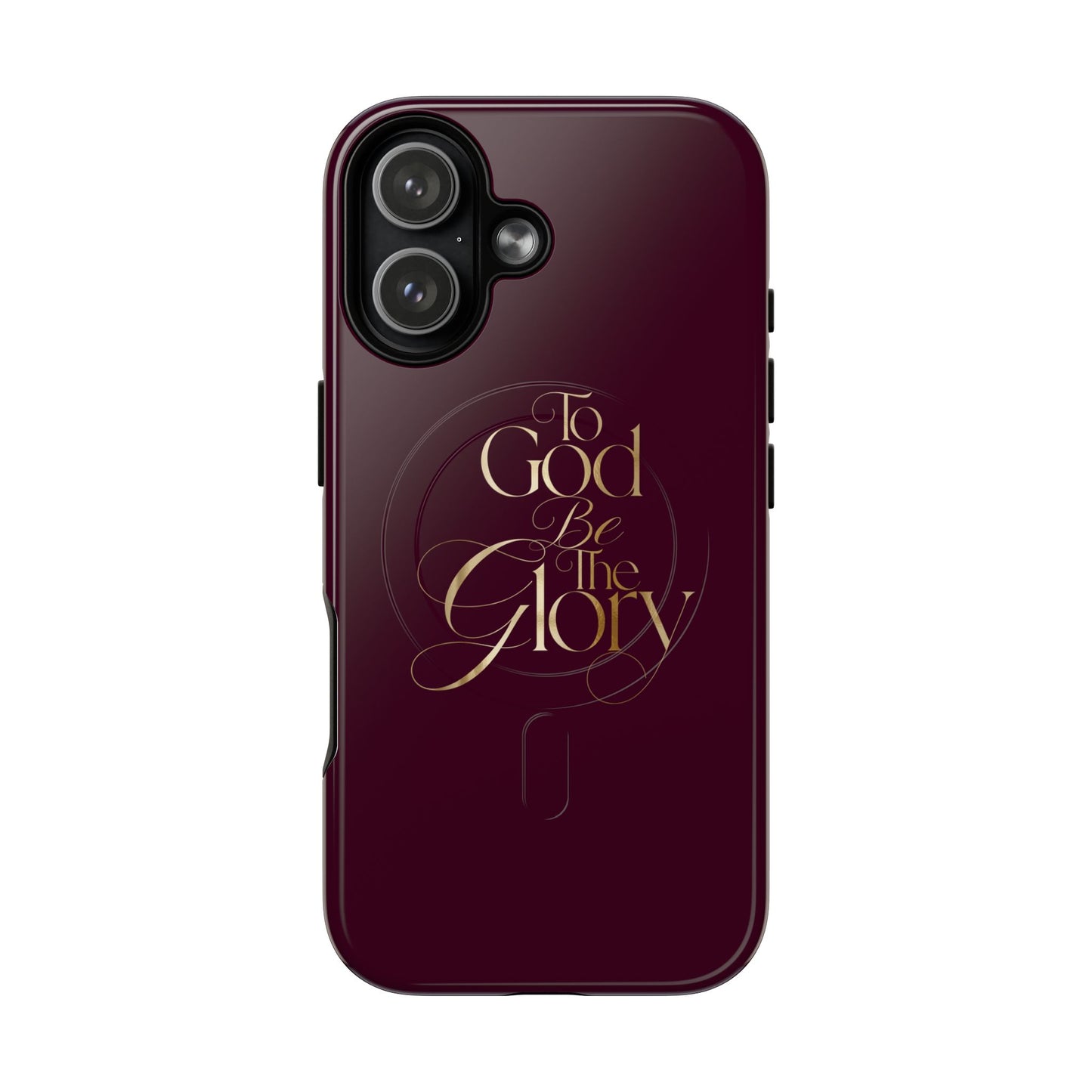 "To God Be The Glory" Tough Magnetic Phone Case — Burgundy Christian iPhone Cover