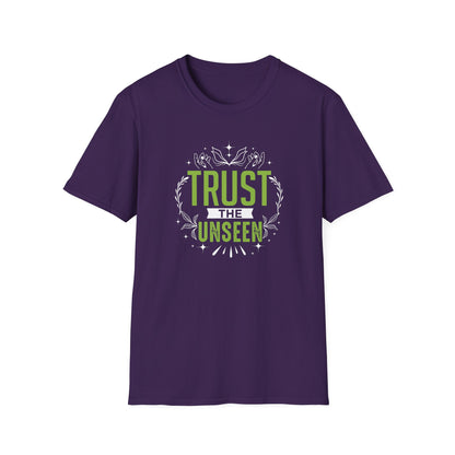 Trust the Unseen T-Shirt