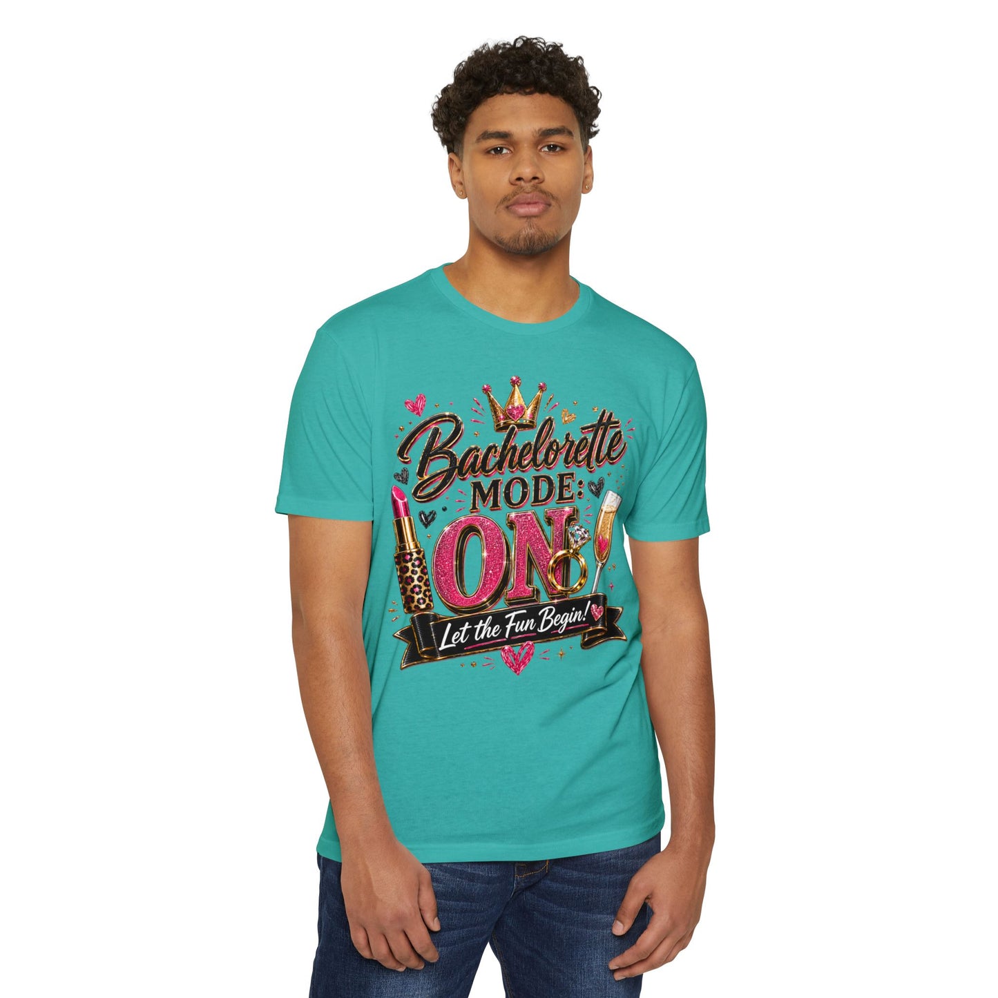 Bachelorette Mode On T-Shirt — 'Let the Fun Begin' Bachelorette Party Tee