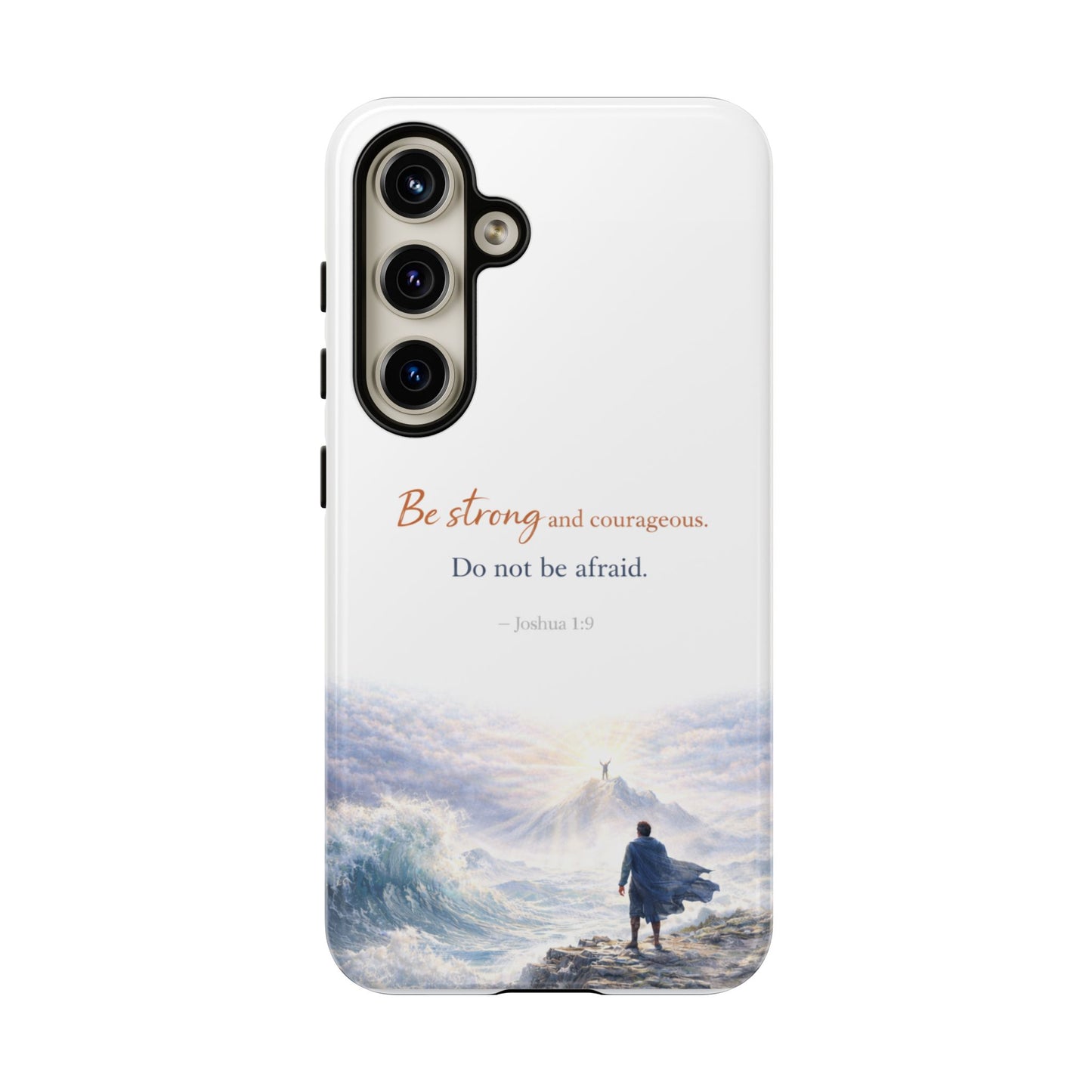 Inspirational 'Be Strong and Courageous' Phone Case — Joshua 1:9 Christian Protective Tough Case