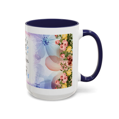 Mother’s Love Accent Coffee Mug – Floral Inspirational Gift (11/15 oz)