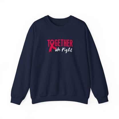 "Together We Fight" Sweatshirt