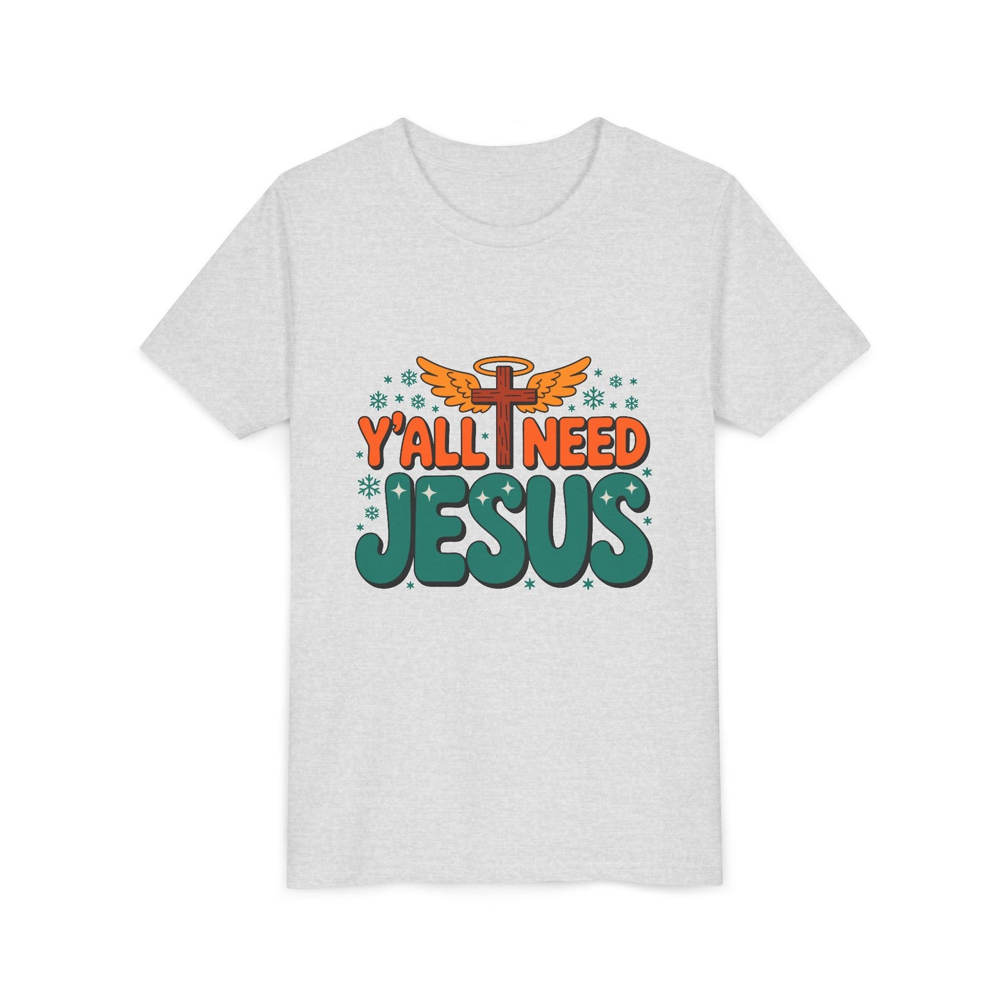 Youth Tee - "Y'all Need Jesus" Gospel Christian Kids Shirt