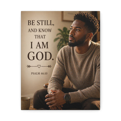 Be Still Psalm 46:10 Canvas Wall Art — Inspirational Christian Stretched Canvas