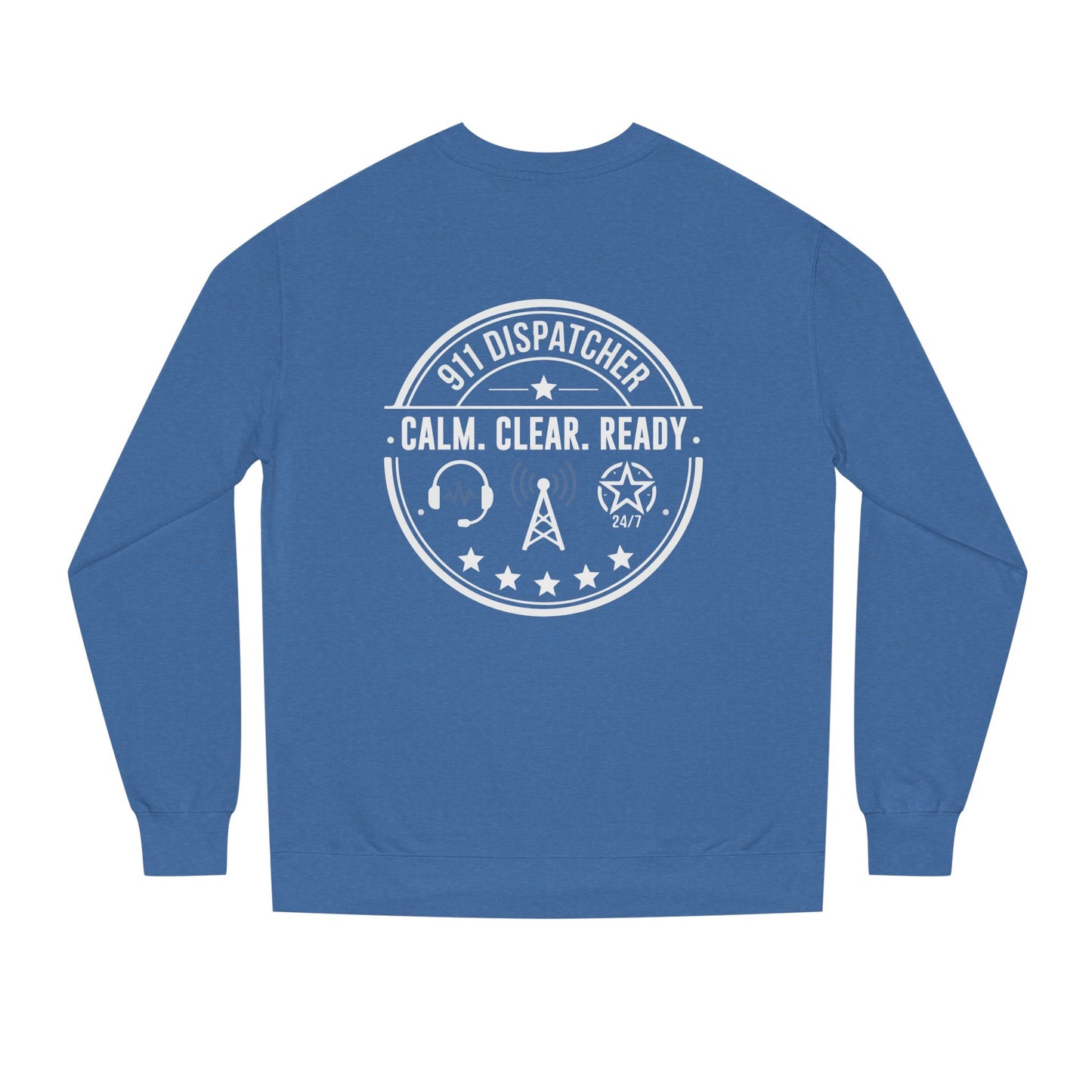 911 Dispatcher Sweatshirt - "Calm. Clear. Ready." Crewneck for Emergency Dispatchers
