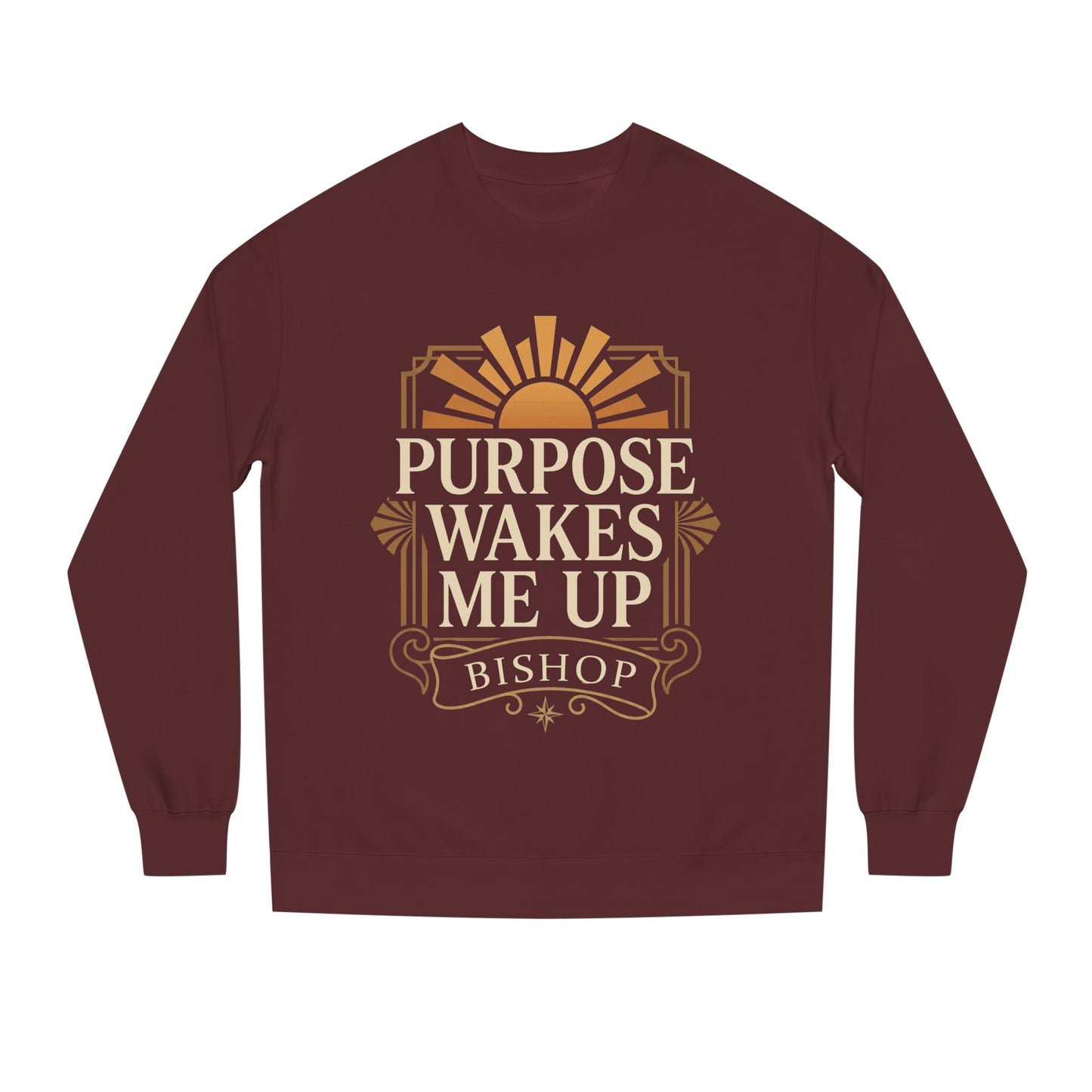 Purpose Wakes Me Up Sweatshirt — Inspirational Graphic Crewneck