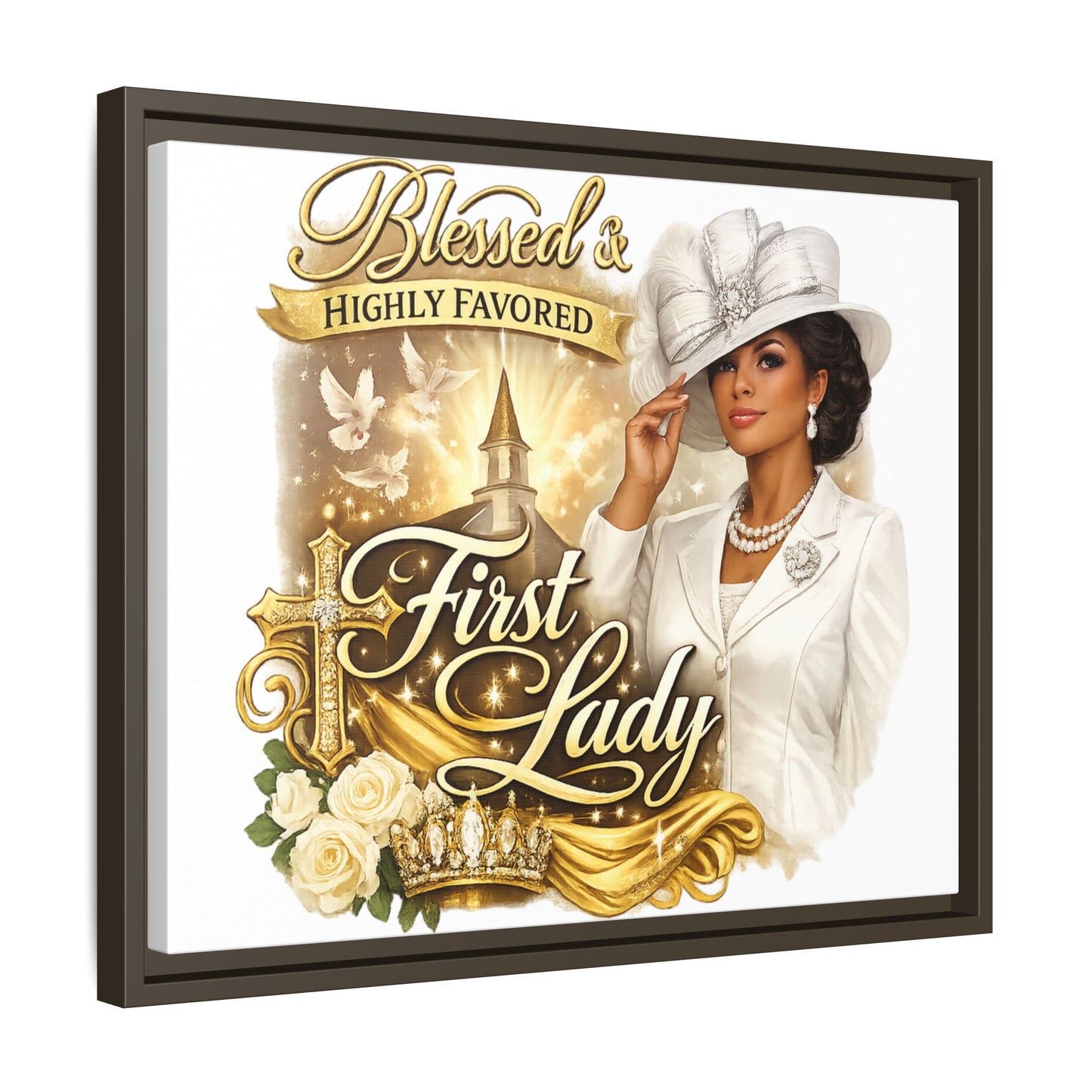 Blessed & Highly Favored First Lady Matte Canvas Wall Art — Framed Spiritual Christian Decor