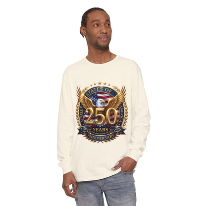 250 Years Anniversary Long Sleeve T-Shirt — USA Bicentennial 1776–2026 Eagle Emblem