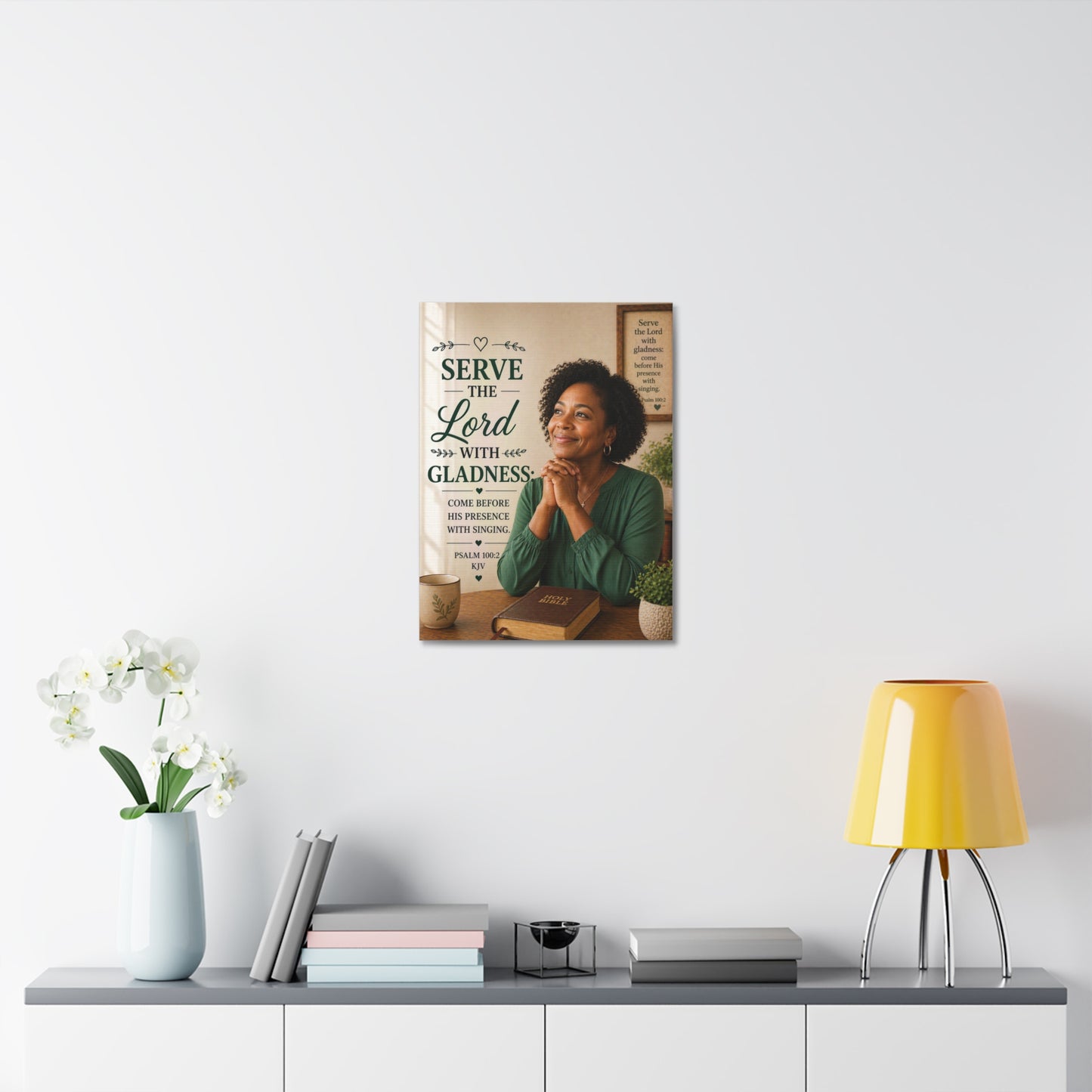 Serve the Lord With Gladness Stretched Canvas – Psalm 100:2 Christian Wall Art