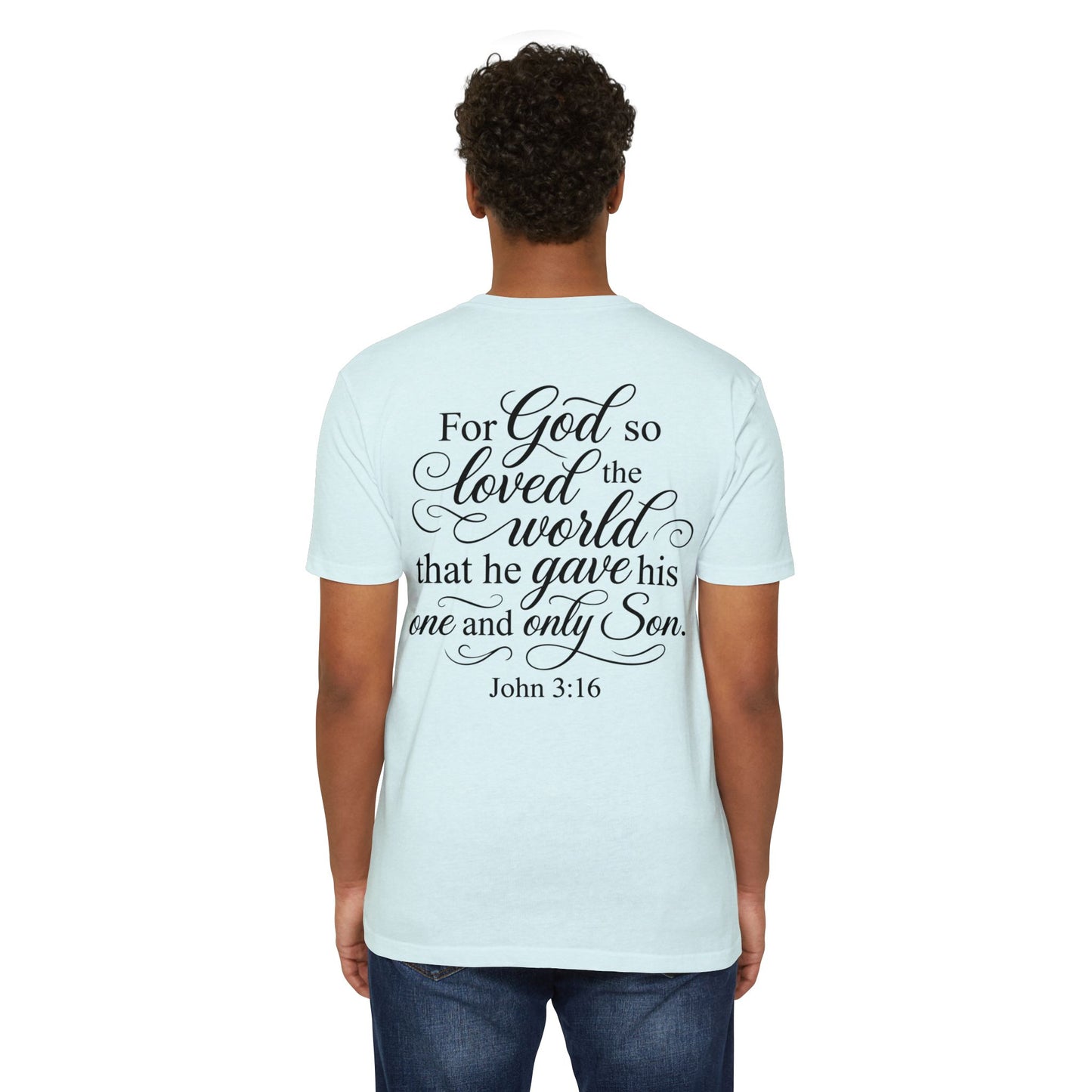 John 3:16 Scripture T‑Shirt — "For God So Loved the World" Christian Tee