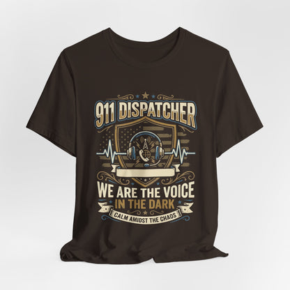 911 Dispatcher T‑Shirt — "We Are the Voice in the Dark" Emergency Responder Tee
