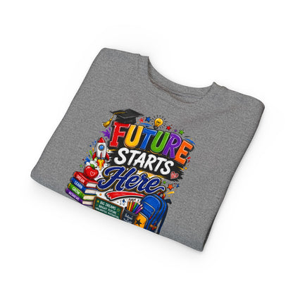 Toddler Sweatshirt — "Future Starts Here" Back-to-School Kids Crewneck