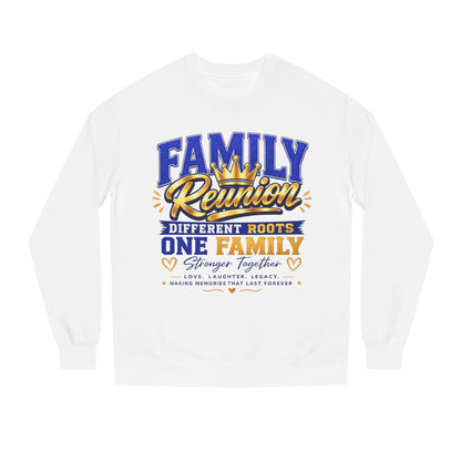 Family Reunion Crewneck Sweatshirt — "Different Roots, One Family" Graphic