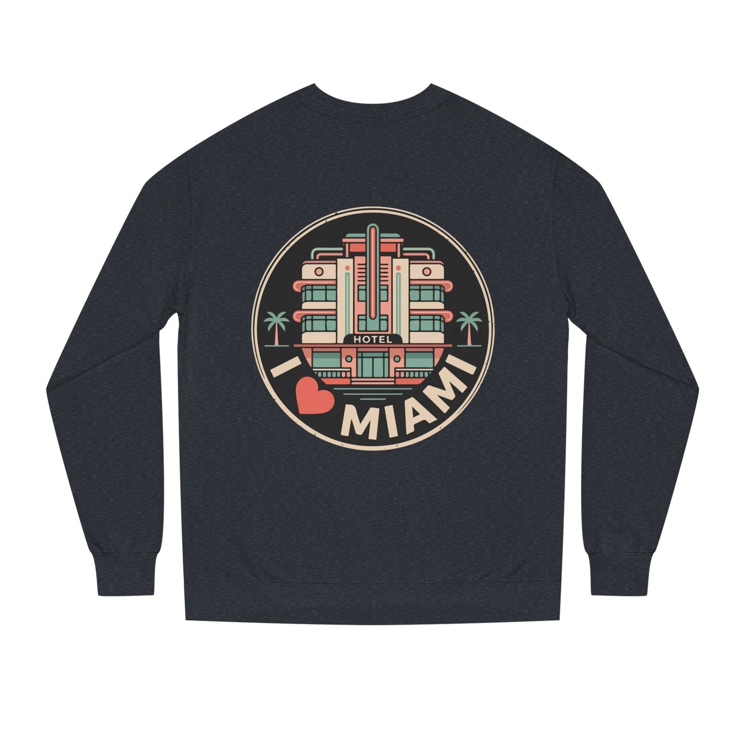 Miami Art Deco Sweatshirt — I Love Miami Vintage Hotel Crewneck