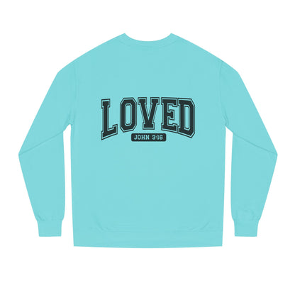 Loved John 3:16 Sweatshirt — Christian Faith Crewneck