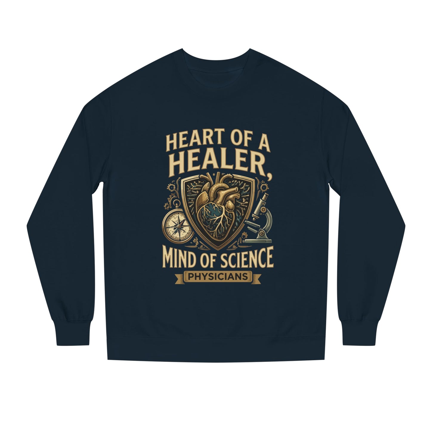 Physician Sweatshirt — "Heart of a Healer, Mind of Science" Medical Crewneck