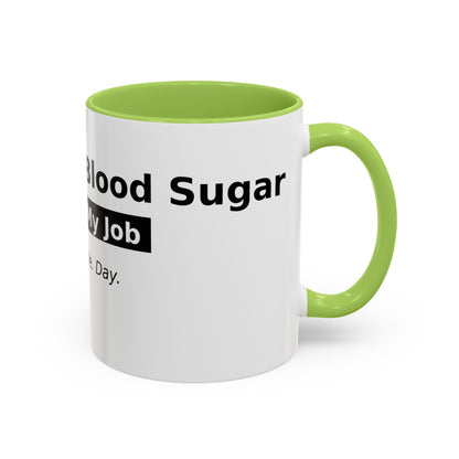 Accent Coffee Mug – 'Checking My Blood Sugar Like It's My Job' Diabetes Awareness Mug