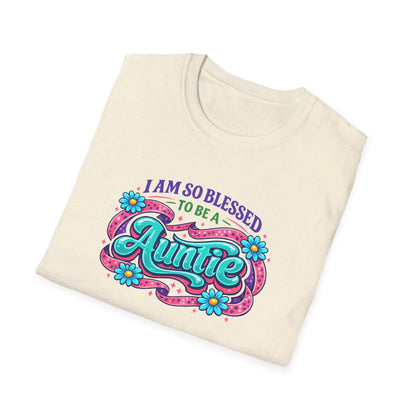 I Am So Blessed To Be A Auntie T-Shirt