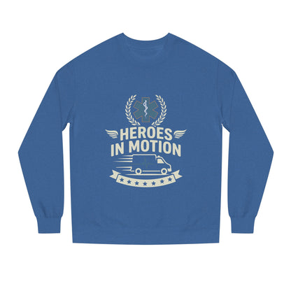 Heroes In Motion Sweatshirt — EMS Paramedic Tribute Crewneck